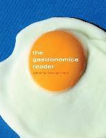 Darra Goldstein - Gastronomica Reader, Inbunden