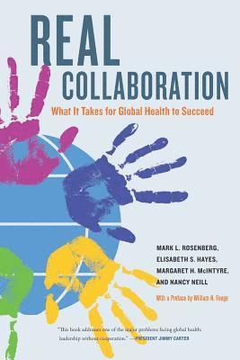 Mark L. Rosenberg, Elisabeth Hayes, Margaret McIntyre, Nancy Wall Neill - Real Collaboration, Häftad