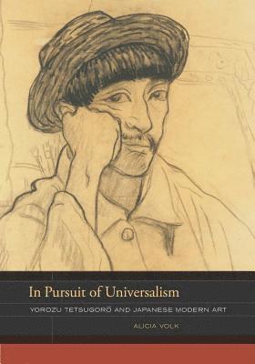 Alicia Volk - In Pursuit of Universalism, Inbunden