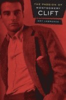 Amy Lawrence - Passion of Montgomery Clift, Häftad