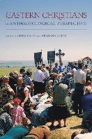 bokomslag Eastern Christians in Anthropological Perspective