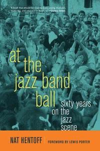 bokomslag At the Jazz Band Ball