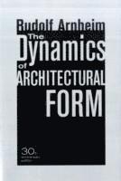 bokomslag The Dynamics of Architectural Form, 30th Anniversary Edition