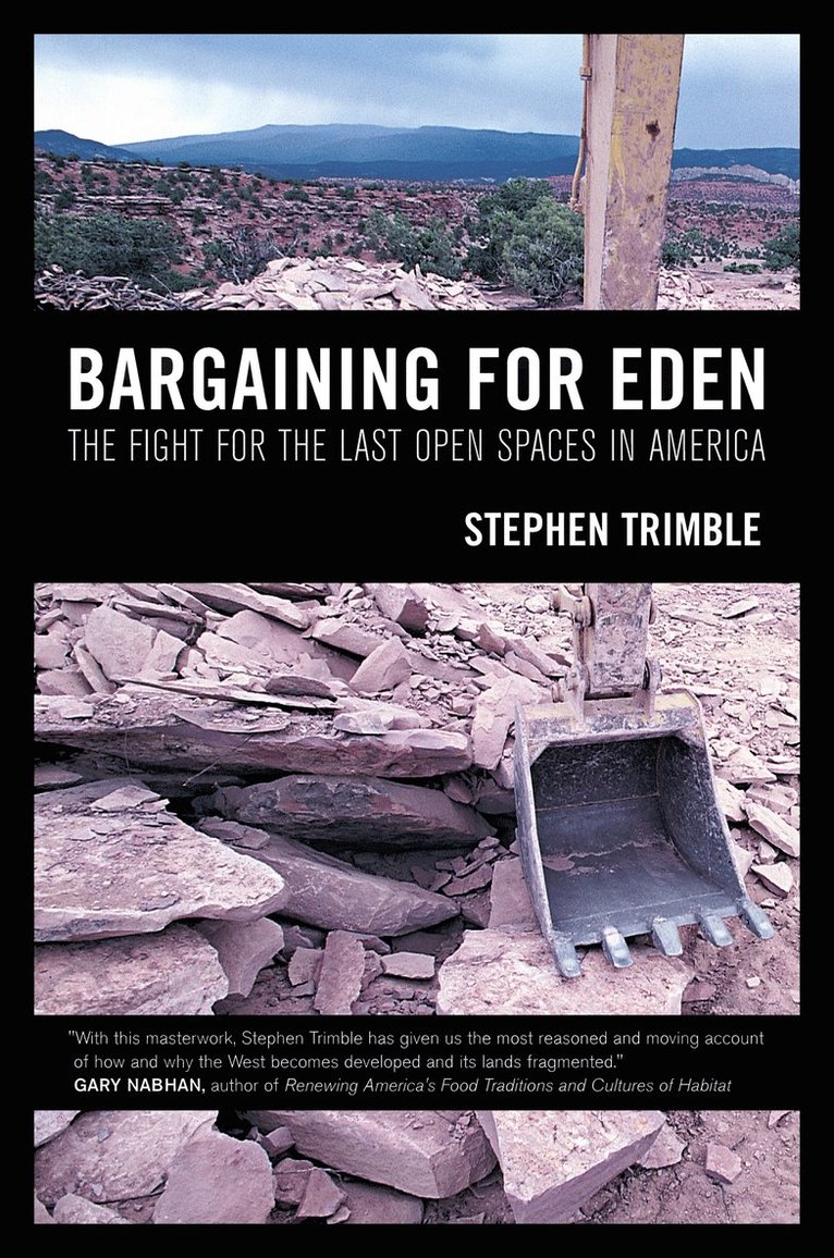Stephen Trimble - Bargaining for Eden, Häftad