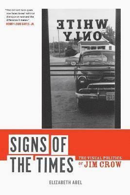 Elizabeth Abel - Signs of the Times, Häftad