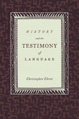 History and the Testimony of Language 1