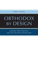 Jeremy Stolow - Orthodox by Design, Häftad