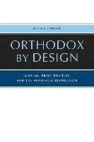 Jeremy Stolow - Orthodox by Design, Häftad