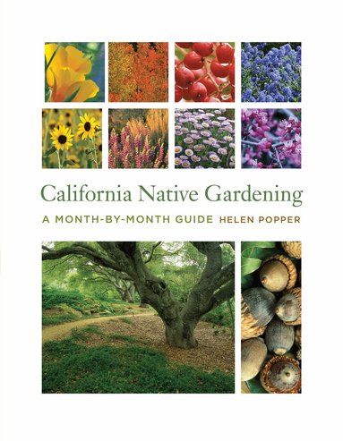 Helen Popper - California Native Gardening, Häftad