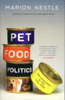 bokomslag Pet Food Politics