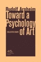 Toward a Psychology of Art 1