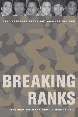 Matthew C. Gutmann - Breaking Ranks, Häftad