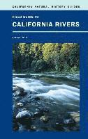 bokomslag Field Guide to California Rivers