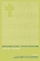 bokomslag Studying Global Pentecostalism