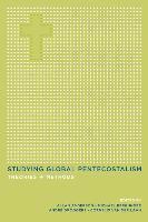 bokomslag Studying Global Pentecostalism