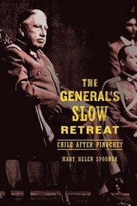 bokomslag The General's Slow Retreat
