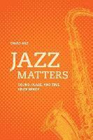 bokomslag Jazz Matters