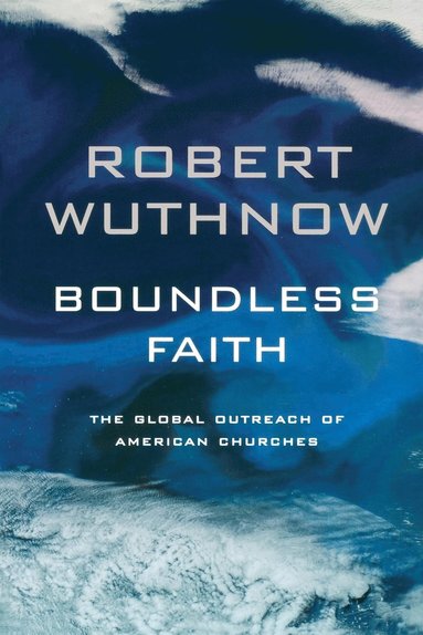 bokomslag Boundless Faith