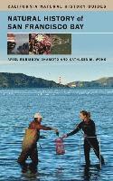 Ariel Rubissow Okamoto, Kathleen Wong - Natural History of San Francisco Bay, Häftad