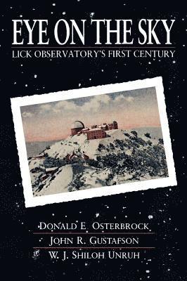 Donald E. Osterbrock, John R. Gustafson, Shiloh Unruh - Eye on the Sky, Häftad