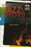 bokomslag Why Jazz Happened