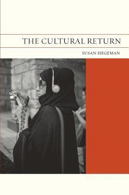 Susan Hegeman - Cultural Return, Häftad