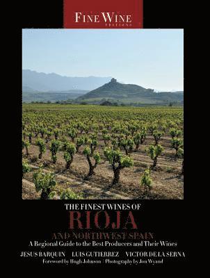 The Finest Wines of Rioja and Northwest Spain 1