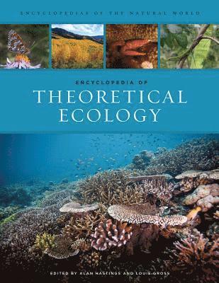 Alan Hastings, Louis Gross, Dr. Alan Hastings, Dr. Louis Gross - Encyclopedia of Theoretical Ecology, Inbunden