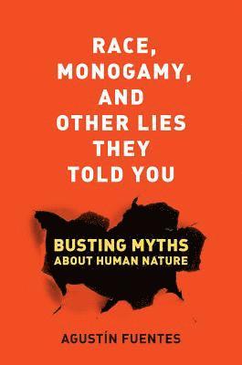 Race, Monogamy, and Other Lies They Told You 1