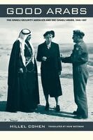 Hillel Cohen - Good Arabs, Häftad