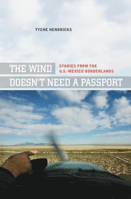 bokomslag The Wind Doesn't Need a Passport