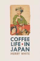 bokomslag Coffee Life in Japan