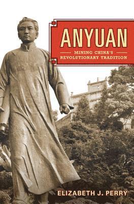 Elizabeth J. Perry - Anyuan, Inbunden
