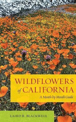 Laird Blackwell - Wildflowers of California, Häftad
