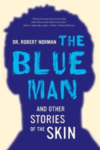 bokomslag The Blue Man and Other Stories of the Skin