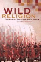 David Chidester - Wild Religion, Häftad