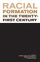 bokomslag Racial Formation in the Twenty-First Century