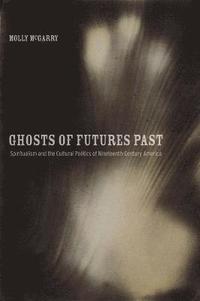 bokomslag Ghosts of Futures Past