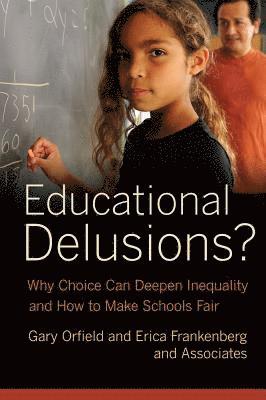Educational Delusions? 1