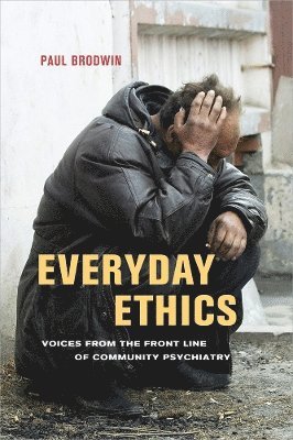 Paul Brodwin - Everyday Ethics, Häftad