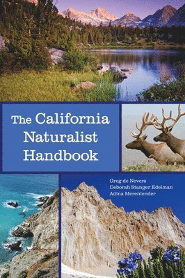 Greg de Nevers, Deborah Stanger Edelman, Adina Merenlender, Greg De Nevers - California Naturalist Handbook, Häftad