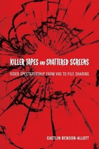 bokomslag Killer Tapes and Shattered Screens