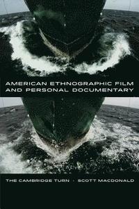 bokomslag American Ethnographic Film and Personal Documentary