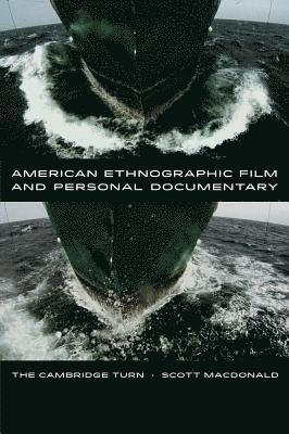 bokomslag American Ethnographic Film and Personal Documentary