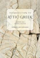 Donald J. Mastronarde - Introduction to Attic Greek, Häftad