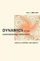 Neil J. Smelser - Dynamics of the Contemporary University, Inbunden