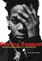 Jordana Moore Saggese - Reading Basquiat, Inbunden