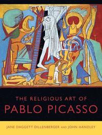 bokomslag The Religious Art of Pablo Picasso