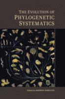 bokomslag The Evolution of Phylogenetic Systematics