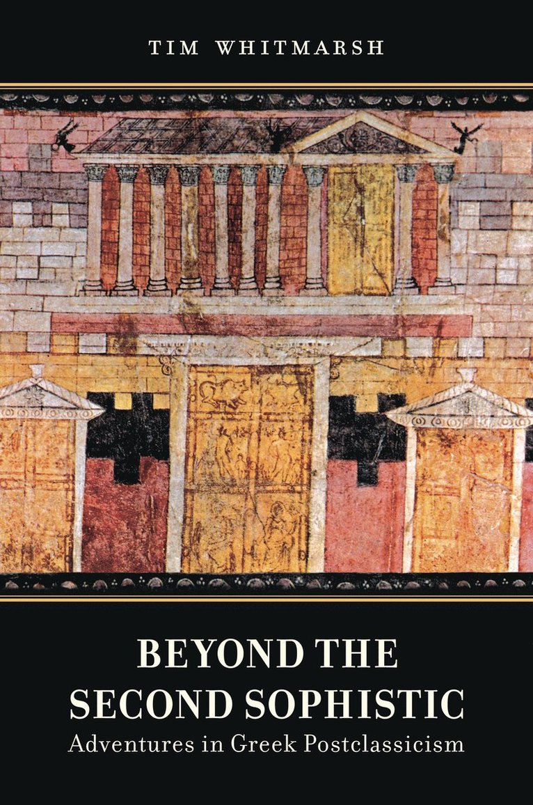 Beyond the Second Sophistic